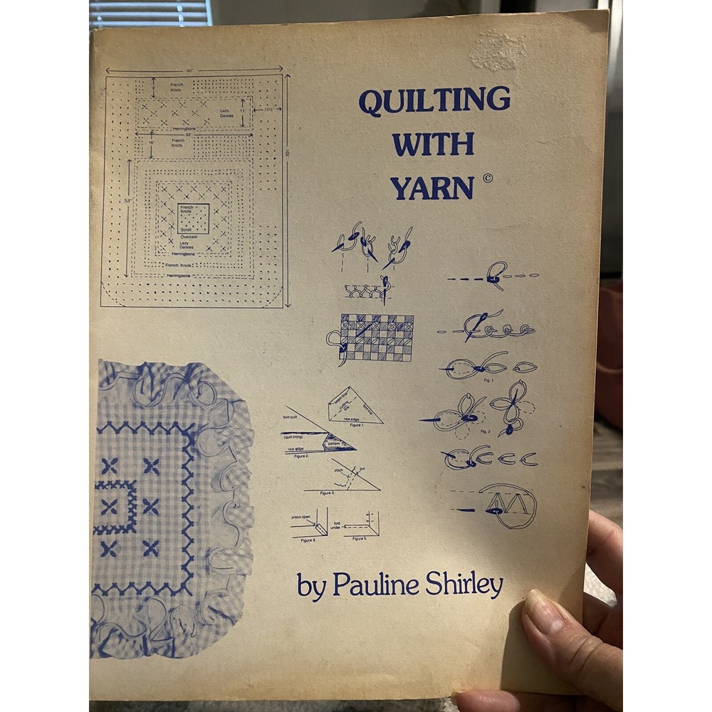 Vintage 1978 Quilting With Yarn How To Booklet Pauline Shirley Sewing Guide